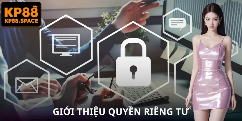 quyen-rieng-tu-gioi-thieu